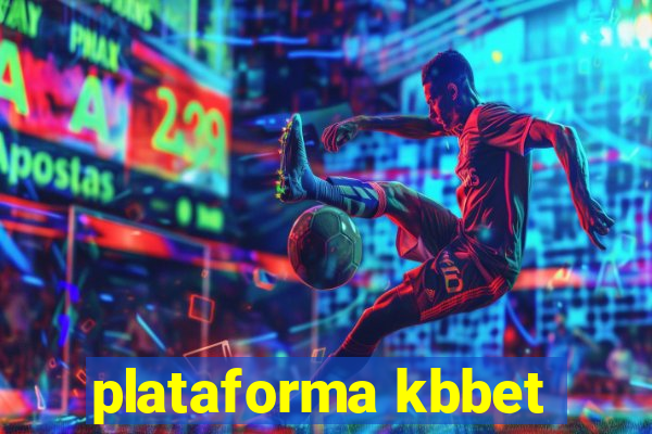 plataforma kbbet